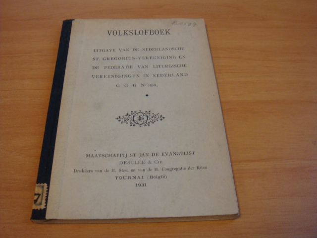 Diverse auteurs - Volkslofboek - uitgave van de Nederlandsche St.Gregorius- Vereeniging en de Federatie van Liturgische Vereenigingen in Nederland