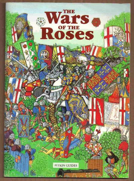 Parker, Michael St John - The Wars of the Roses