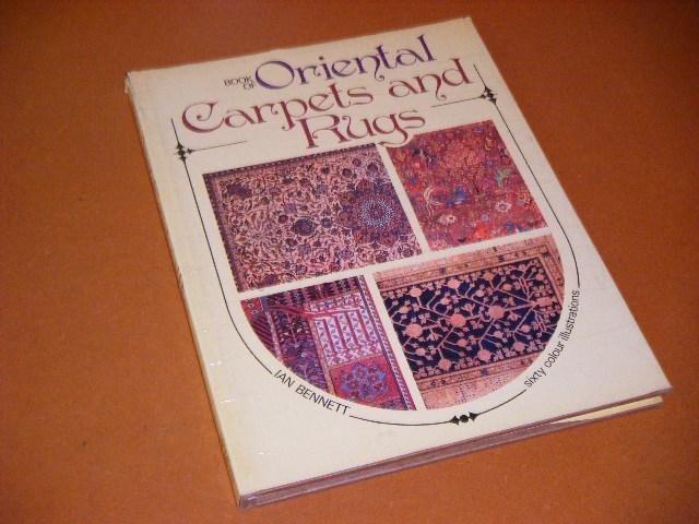 Bennet, Ian. - Book of Oriental Carpets and Rugs.