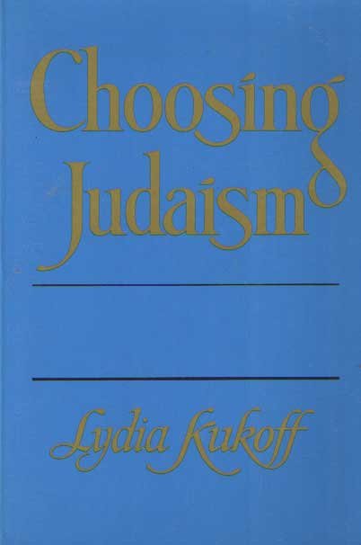 Kukoff, Lydia - Choosing Judaism