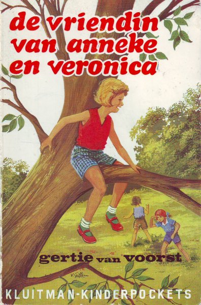 Voorst, Gertie van - De vriendin van Anneke en Veronica