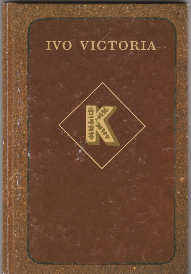 Victoria, Ivo - K