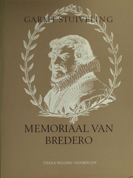 Stuiveling, Garmt (ed.). - Memoriaal van Bredero. Documentaire van een dichterleven.