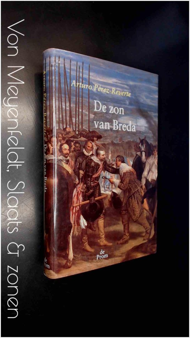 Perez Reverte, Arturo - De zon van Breda - De avonturen van kapitein Alatriste
