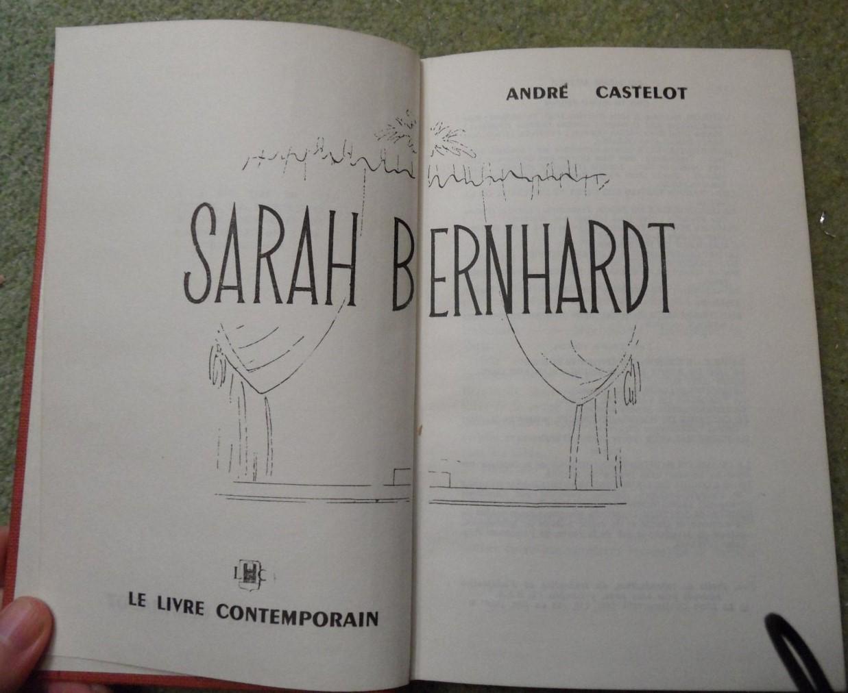Castelot, André - Sarah Bernhardt