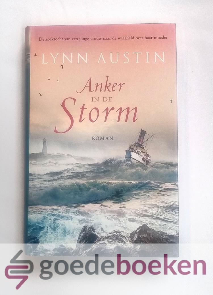 Austin, Lynn - Anker in de storm --- Los te lezen vervolg op Dochters van de kust.