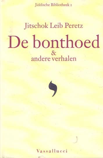 Leib Peretz, Jitschok - De bonthoed & andere verhalen