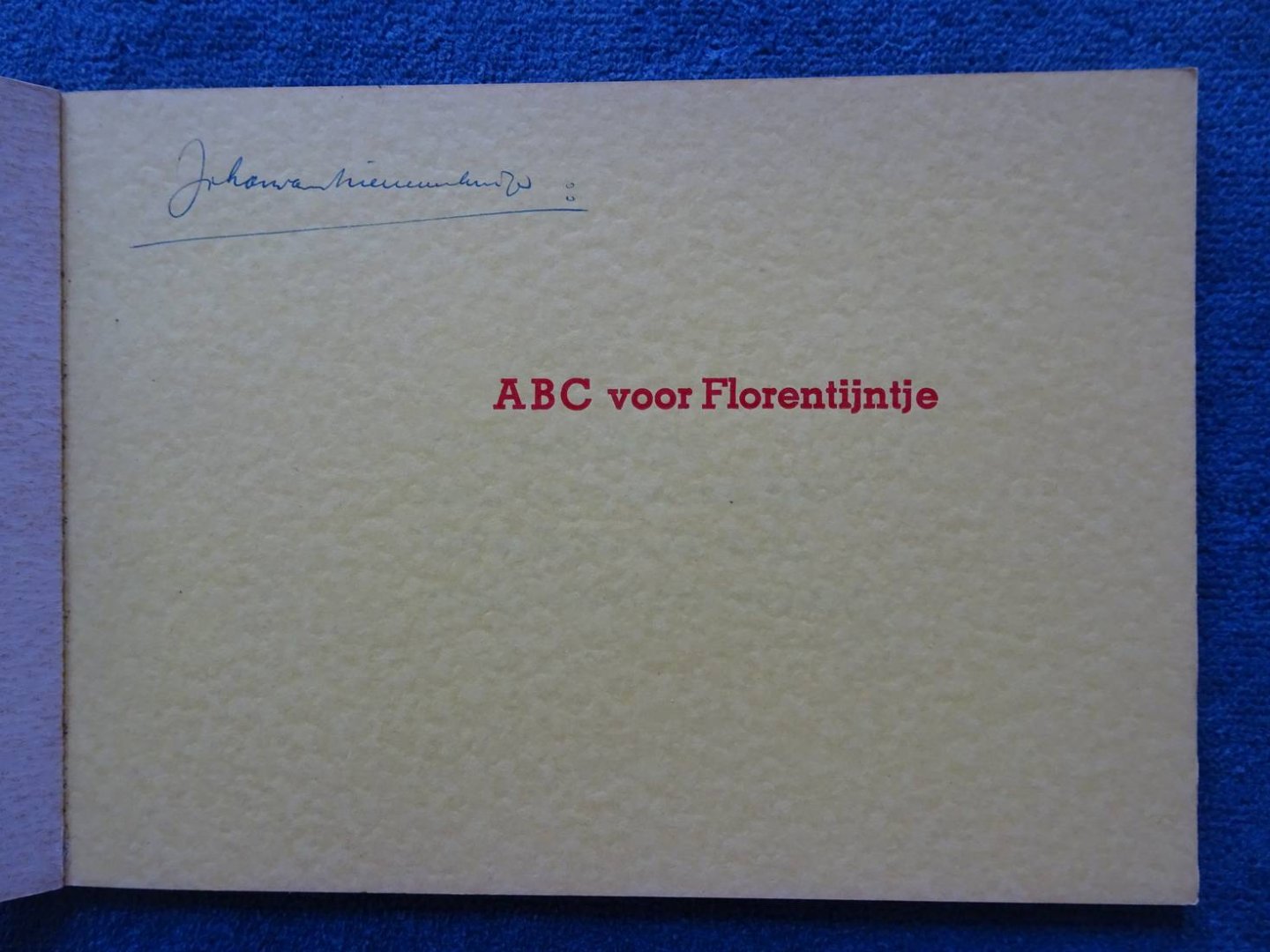 Nieuwenhuizen, Johan van. - ABC voor Florentijntje.