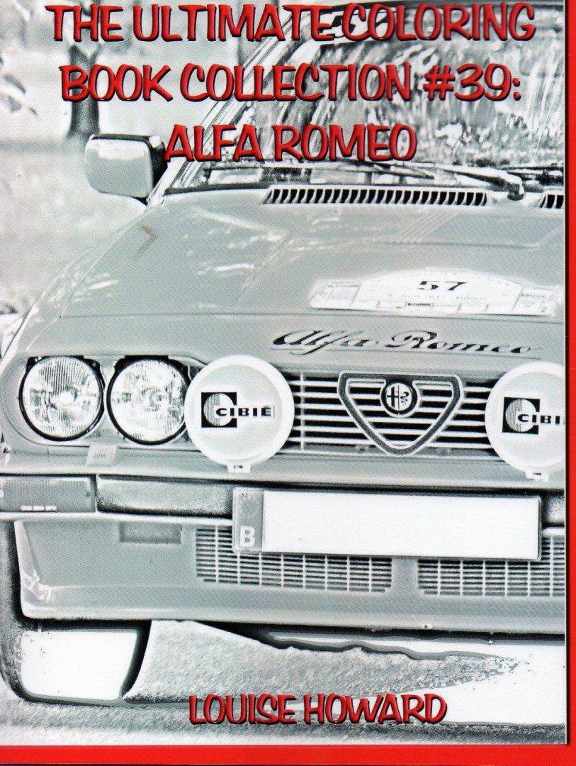 Louise Howard - The ultimate coloring book collection#39 Alfa Romeo