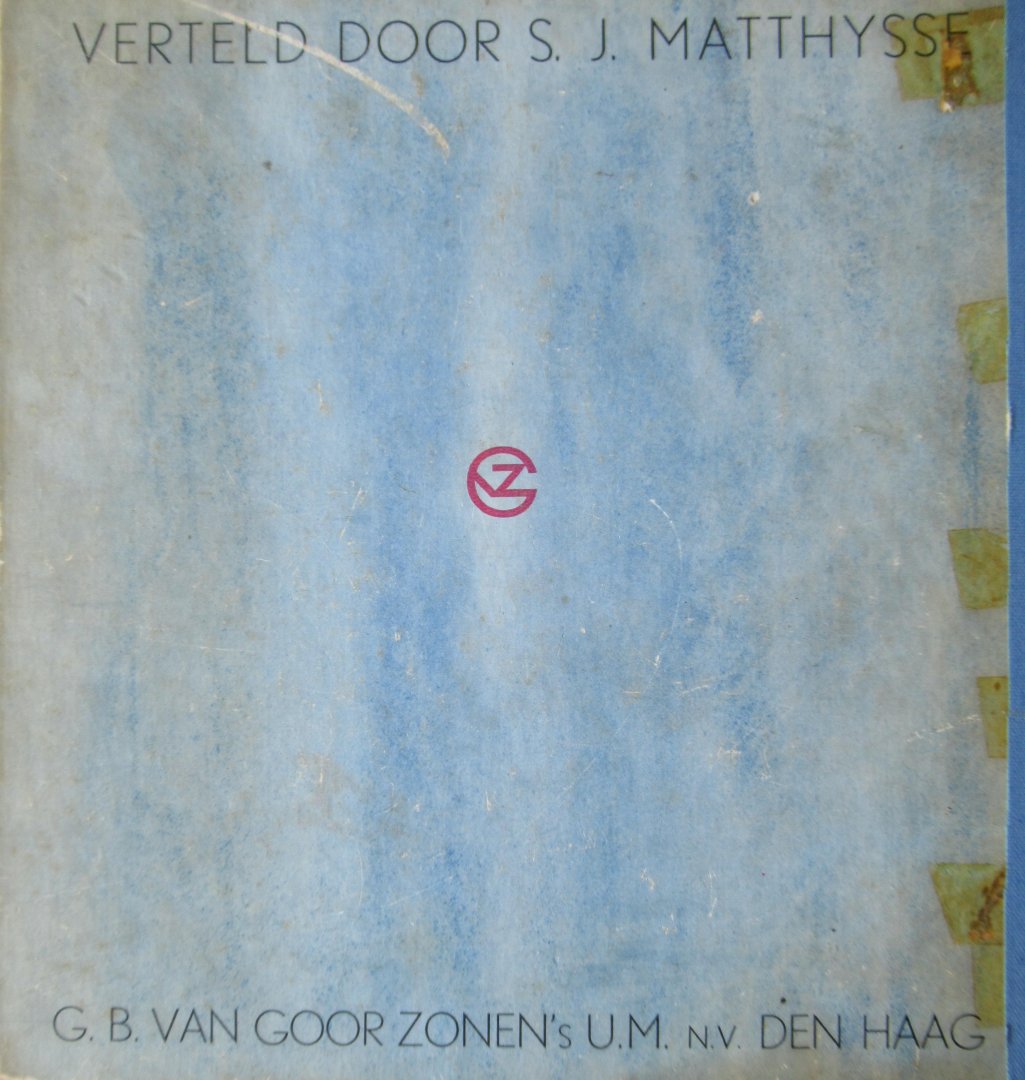 Matthijsse, S.J. - Vertellingen uit den bijbel. voor onze heele kleintjes