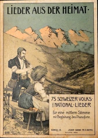 Kuehne, Bonifaz: - Lieder aus der Heimat. 75 Schweizer Volks- und National-Lieder für eine mittlere Stimme mit Begleitung des Pianoforte von Bonifaz Kühne. Band I