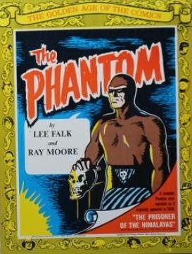 Falk, Lee / Moore, Ray - The Golden Age of the Comics. #3 The Phantom. The Prisoner of the Himalayas