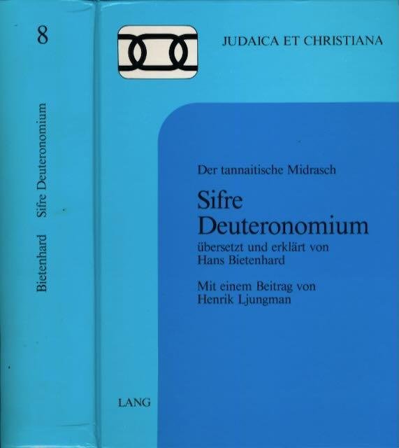 Bietenhard, Hans ( erklärung und übersetzung) - Der tannaitische Midrasch Sifre Deuteronomium