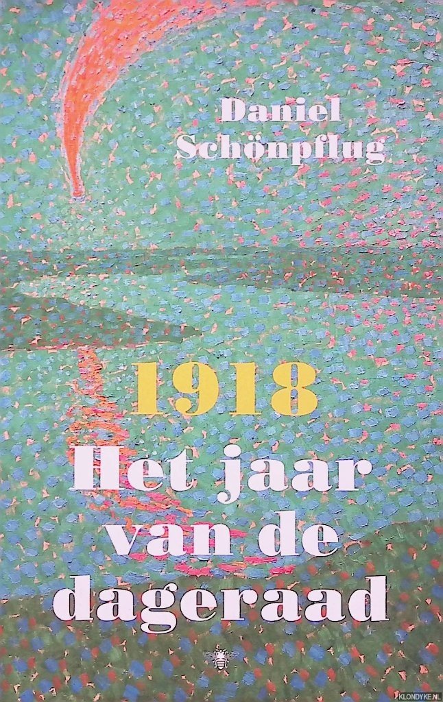 Schönpflug, Daniel - 1918: Het jaar van de dageraad
