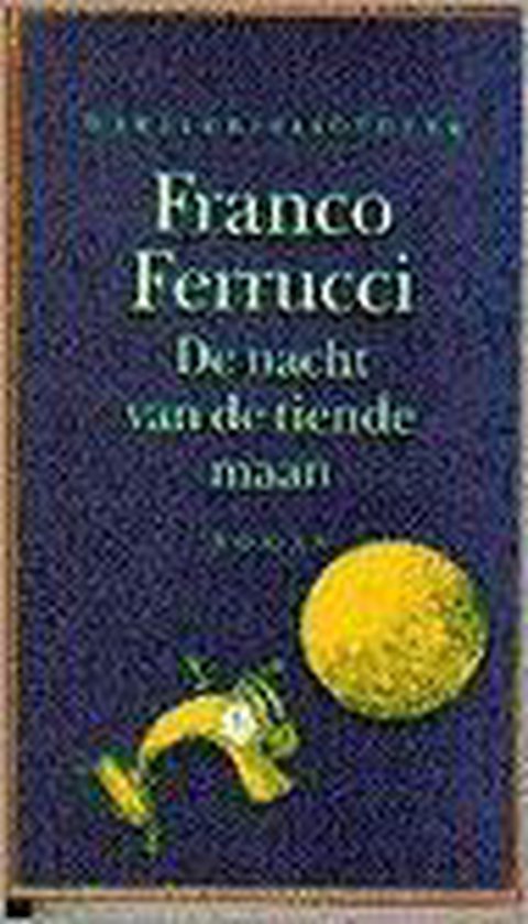 Ferrucci, F. - Nacht van de tiende maan