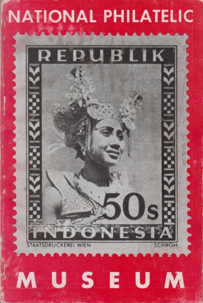 Davis (Editor-in-Chief), Bernard - National Philatelic Museum Vol II, number 4 - Indonesia Stamp Exhibition June 3, 1950 - July 8, 1950