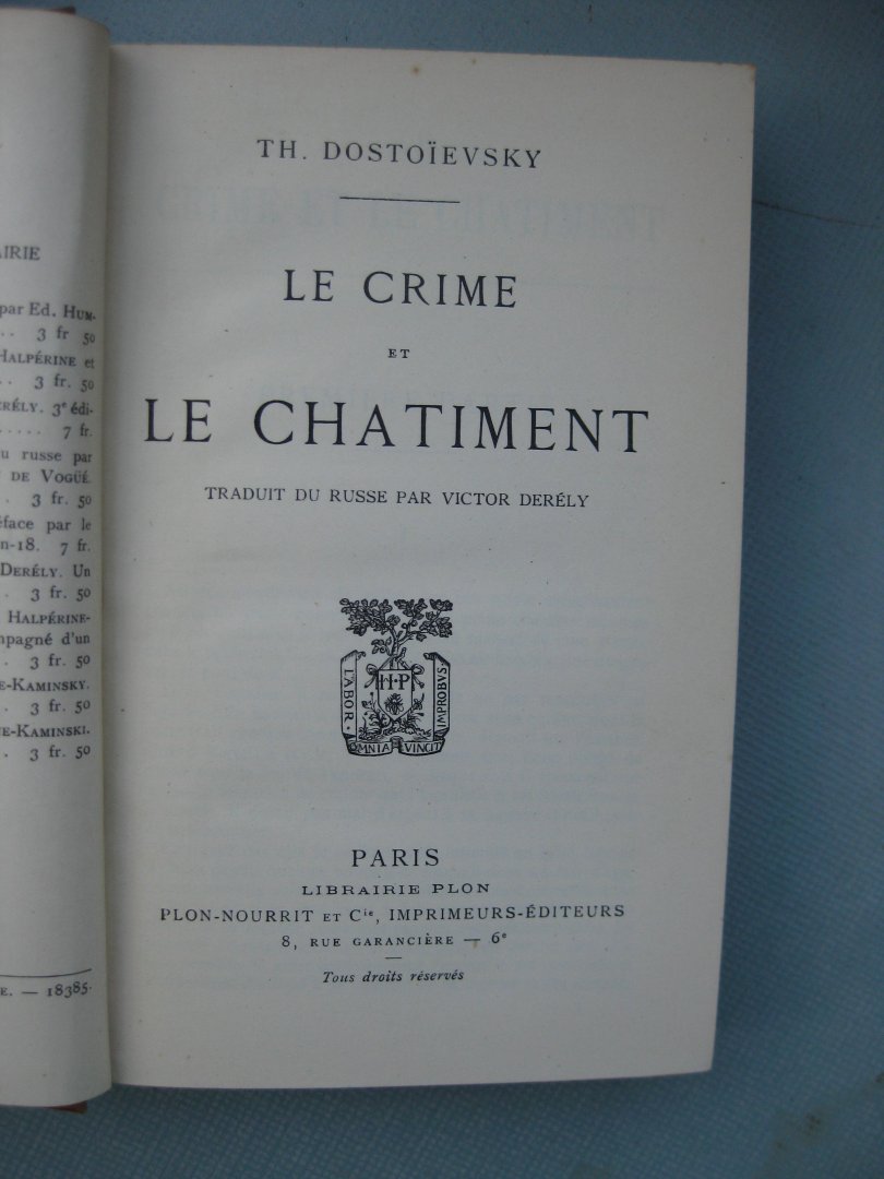 Dostoïesvsky, Th. - Le Crime et le Chatiment.
