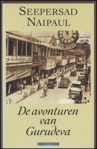 Naipaul, Seepersad - De avonturen van Gurudeva