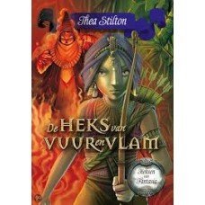 Stilton, Thea - Heksen van Fantasia 2- De heks van vuur en vlam