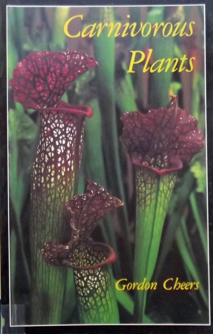 Gordon Cheers - Carnivorous Plants