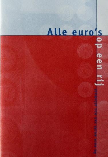 Het Nationaal Forum voor de introductie van de euro - Euro info | De meest gestelde vragen over de euro - Inclusief 'Het euro tabellenboekje' en 'Alle euro's op een rij'