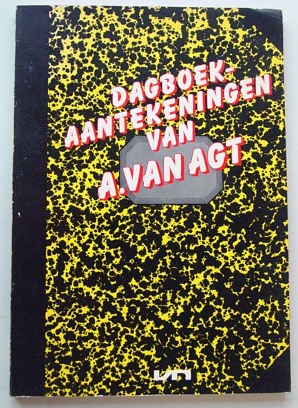 Agt, A. van - Dagboekaantekeningen van A. van Agt