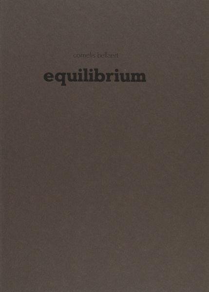Bellaert, Cornelis. - Equilibrium.