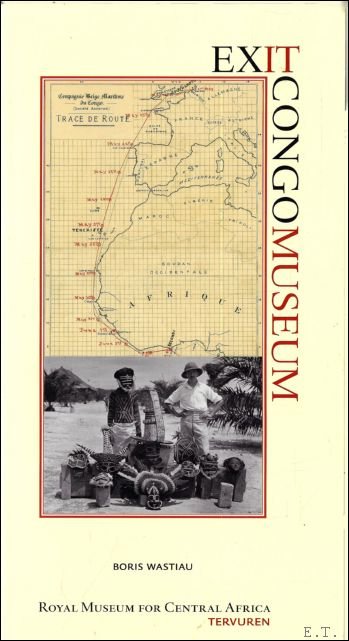 B. Wastiau - Exit Congo Museum