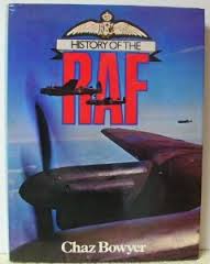 Bowyer, Chaz - History of the RAF