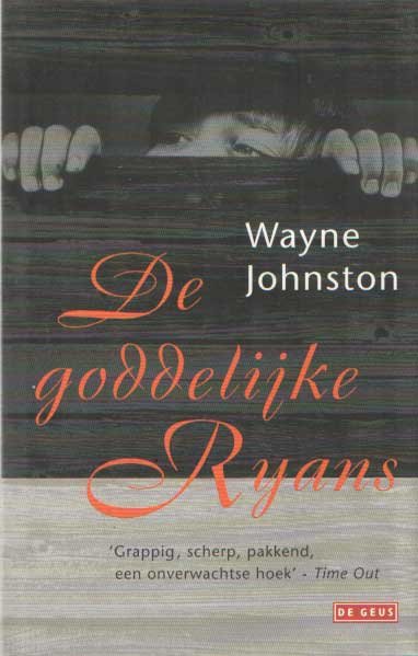 WAYNE JOHNSTON - De goddelijke Ryans