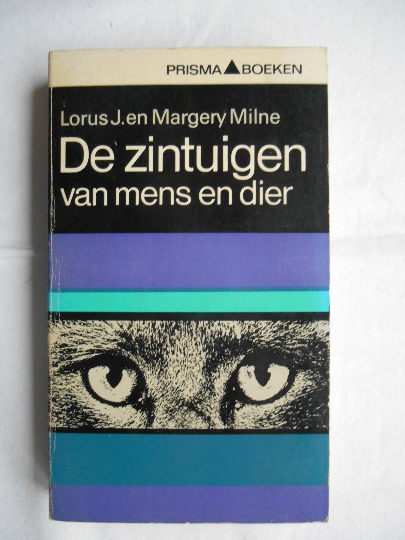 Lorus J.& Margery Milne - De zintuigen van mens en dier.