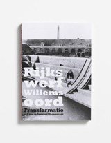 GROENENDIJK, P. & SCHENDELAAR, R. - Rijkswerf Willemsoord