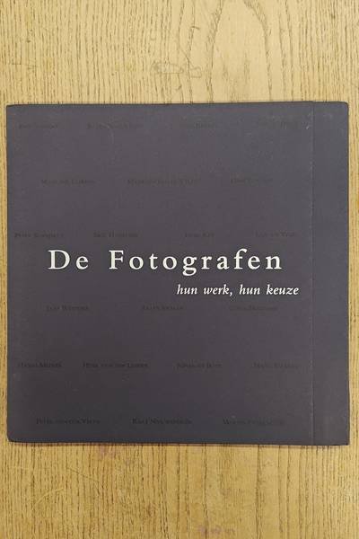 FERRON, LOUIS [VOETNOTEN]. - De Fotografen. Hun werk, hun keuze.