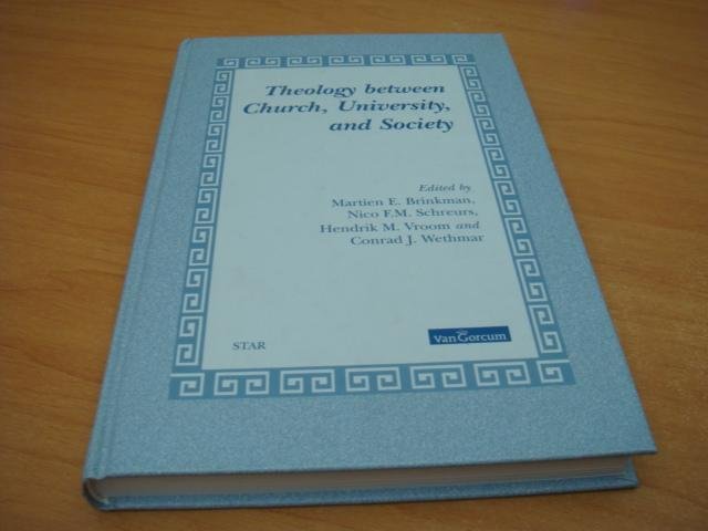 Brinkman, M.e ea - Theology between church, university and society