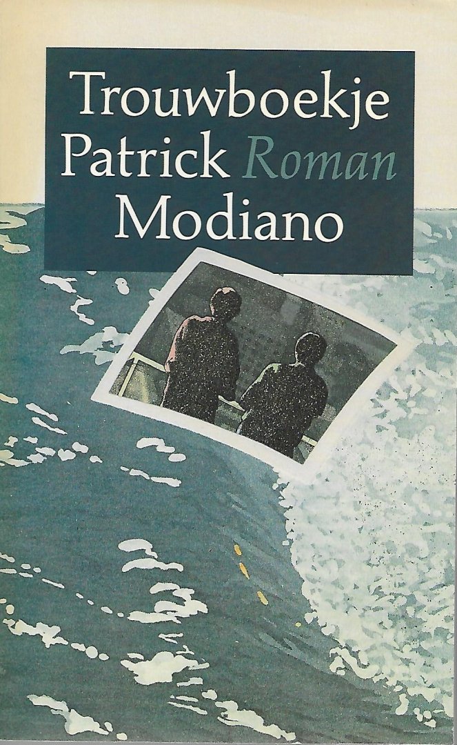 Modiano, Patrick - Trouwboekje