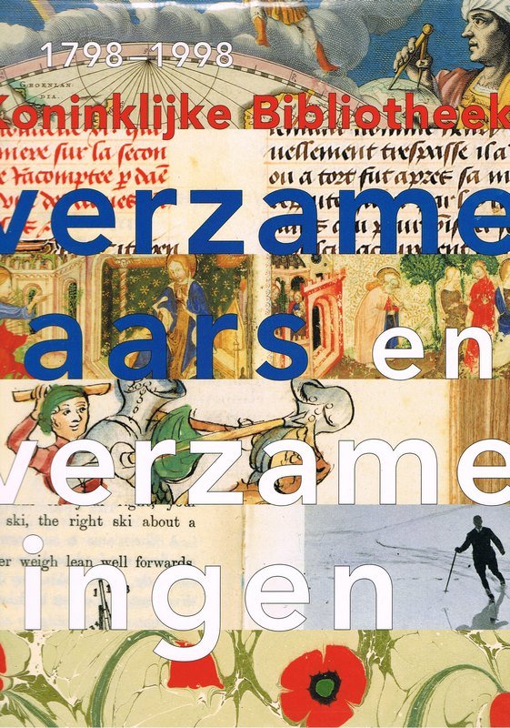 Marieke van Delft & Ad Leerintveld - Verzamelaars en verzamelingen - Koninklijke Bibliotheek 1798-1998