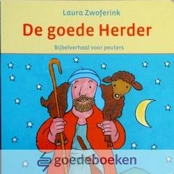 Zwoferink, Laura - De goede Herder *nieuw* --- Bijbelverhaal voor peuters
