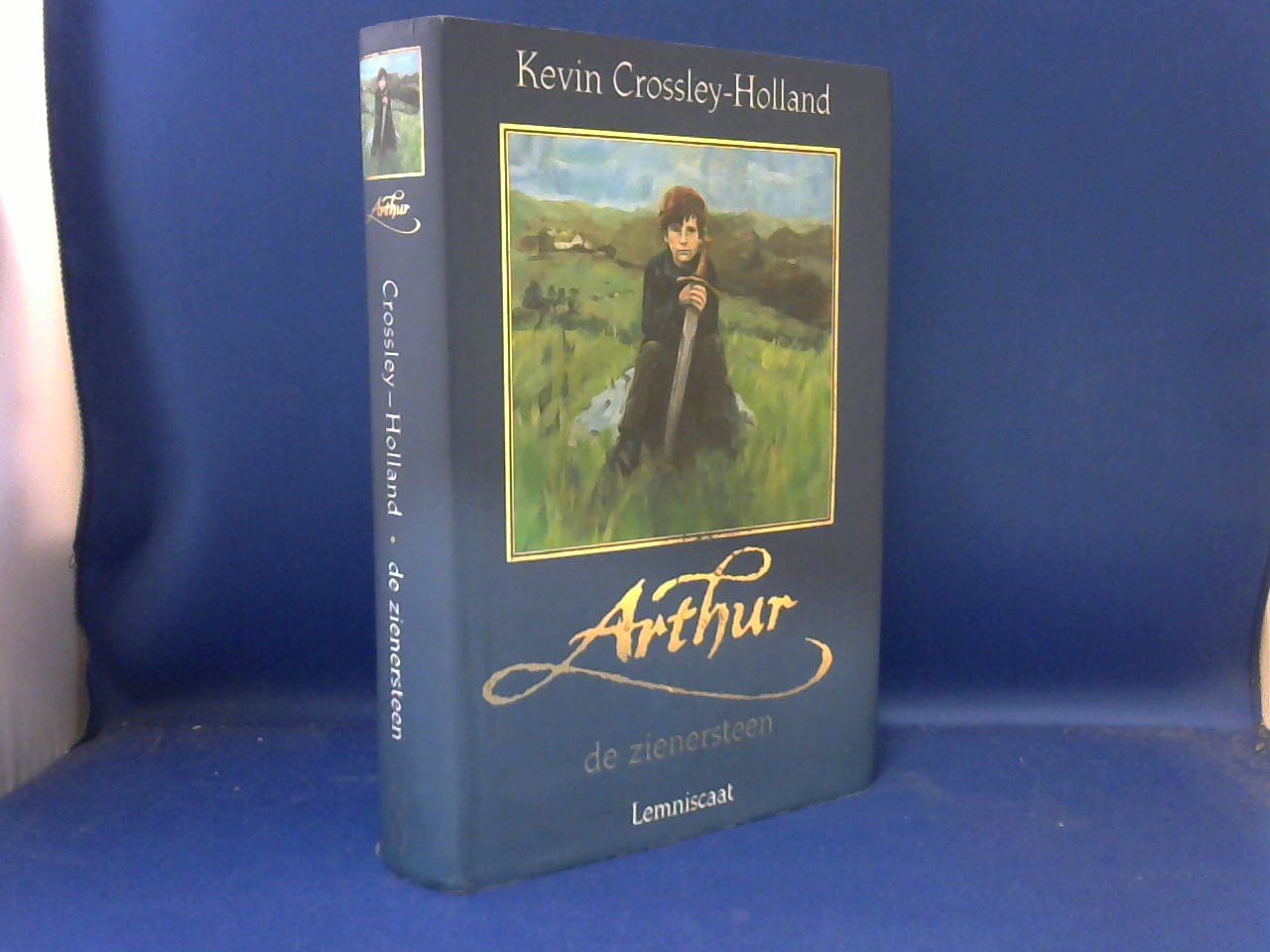 Crossley-Holland Kevin - Arthur de zienersteen