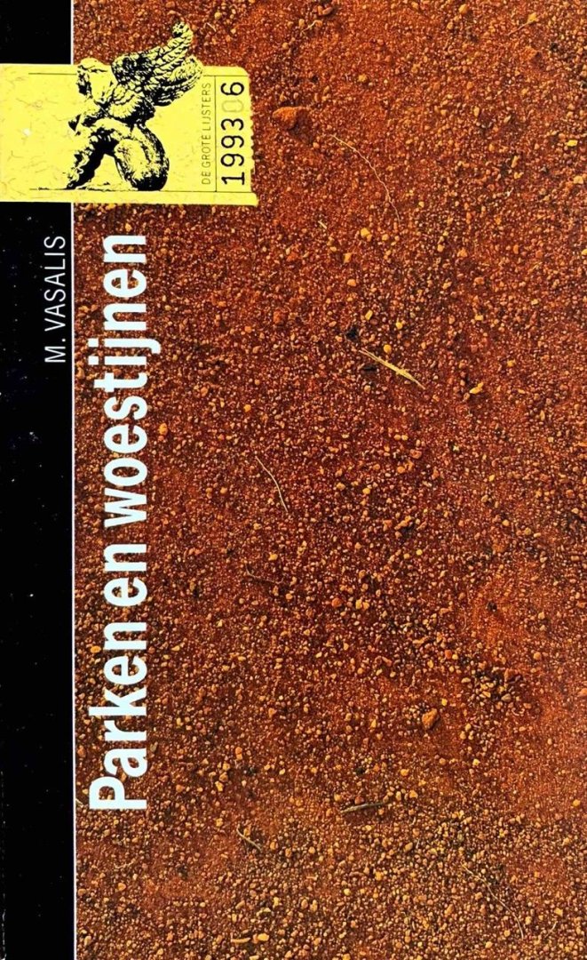 M. Vasalis - Parken en woestijnen