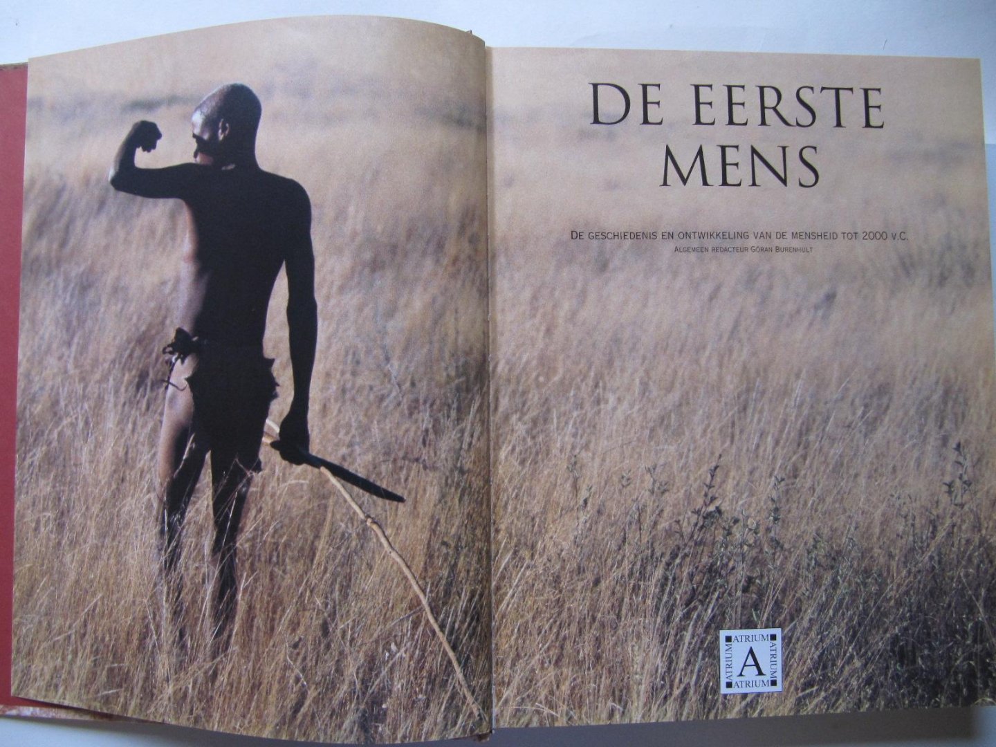 G. Burenhult - De eerste mens - de geschiedenis en ontwikkeling van de mensheid tot 2000 v. C.