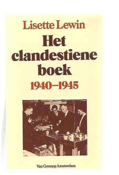 Lewin, Lisette - Het clandestiene boek 1940-1945