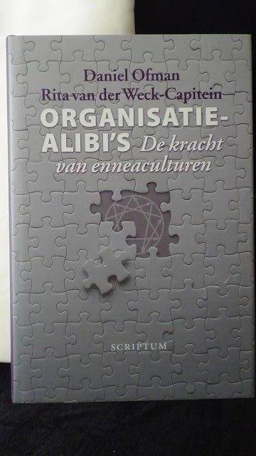 Ofman, D. & Weck-Capitein, R. van der, - Organisatie-alibi's. De kracht van Enneaculturen.
