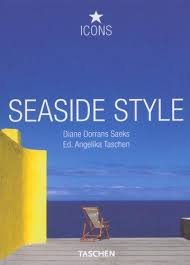 Saeks, Diane Dorrans - Seaside Style  Living on the Beach, Interiors ,Details