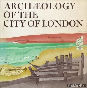 Diverse auteurs - Archeology of the city of London: recent discoveries of the Department of Urban Archaeology, Museum of London