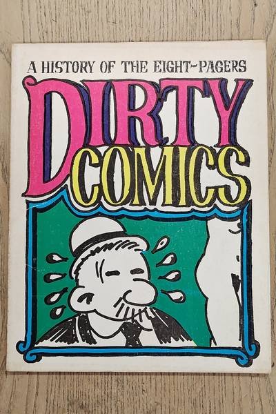 J.M. - Dirty Comics. A history of the eight-pagers.