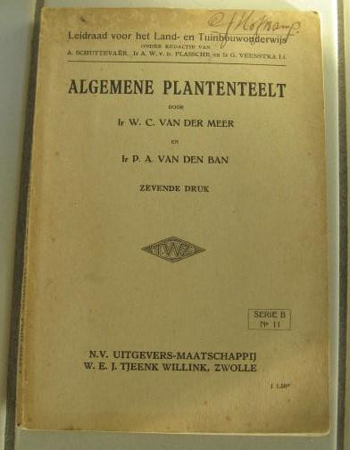 Meer, Ir. W.C. van der en Ban, Ir.P.A. van den - Algemene Plantenteelt