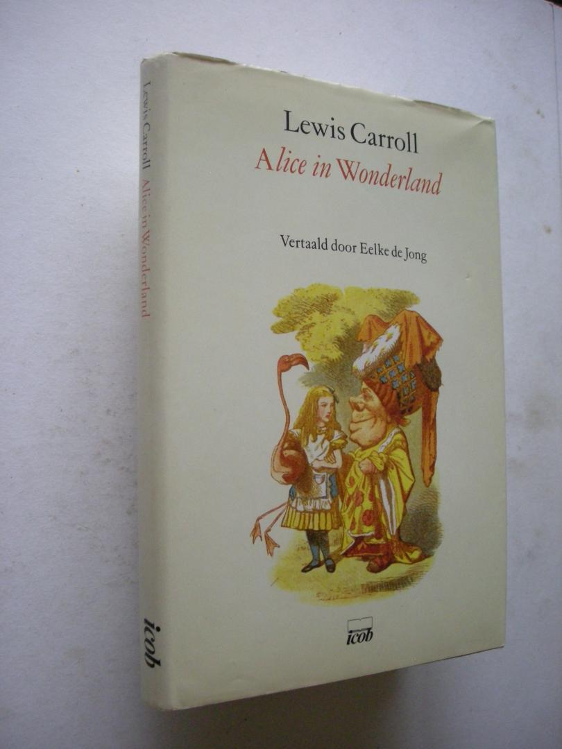 Carroll, Lewis / Tenniel, Sir John, illustr. / Jong, Eelke de vertl / Bouman, Lenny, nawoord - Alice in wonderland.