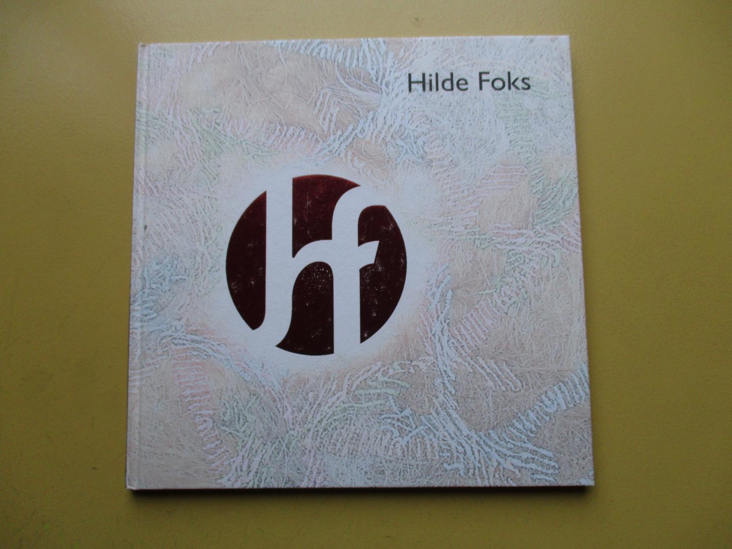 Foks, H. - Hilde Foks / druk 1 / sieraden/textiel 1986-2007