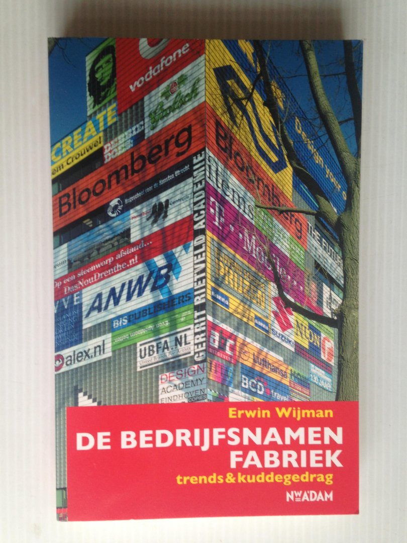 Wijman, Erwin - De bedrijfsnamenfabriek, Trends & kuddegedrag