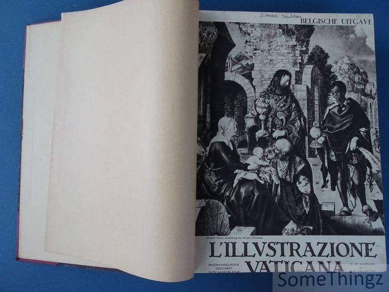 G. Della Torre (hoofdred.) - L'illustrazione vaticana. Halfmaandelijksch tijdschrift, Vaticaansche Stad. Belgische uitgave. [5e jaargang, 1934 (nr. 1 tem 24).]